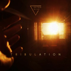 RetroBlue - Tribulation