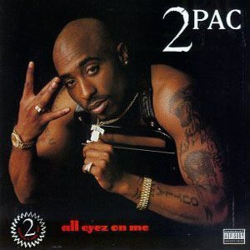 Stream 2pac All Eyez On Me Full Album by Keith Kelly | Listen online for  free on SoundCloud