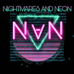 Nightmares And Neon