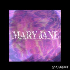 MARY JANE [PROD. SCRYER]