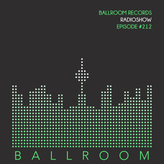 Ballroom Records Radioshow #212 /w Monococ