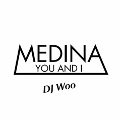 You And I - Medina (House Mix)