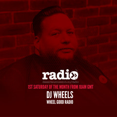 Wheel Good Radio by DJ Wheels - Episode 002