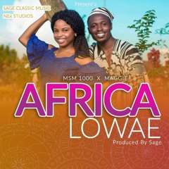 MSM 1000 ft Maggie - Africa Lowae