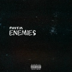 Enemies (prod. By Penacho)