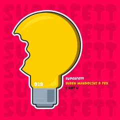 PREMIERE: Ruben Mandolini & FEX — I Got U (Original Mix) [Superfett Records]