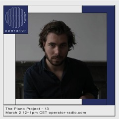 The Piano Project - Episode 13  [2nd of March 2019]