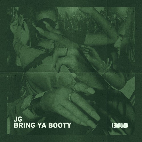 JG - Bring Ya Booty