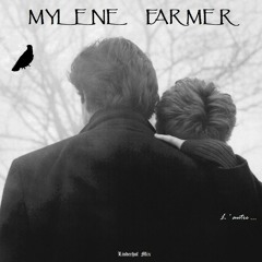 MYLENE FARMER - L'Autre ... Linderhof Mix