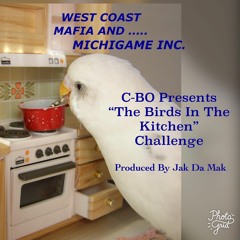 C-BO "Birds In The Kitchen" Instrumental (Challenge)Feat. Renee Rashaad  Prod. By Jak Da Mak