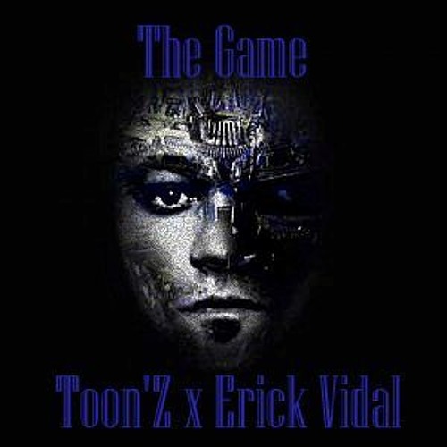 Toon'Z, Erick Vidal - The Game (Original Mix)