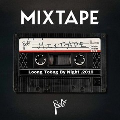 Mixtape Loong Toòng Vol 44 - Thắng Kanta Mix