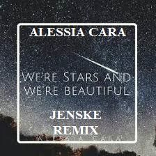 Scars to Your Beautiful (Jenske Remix)