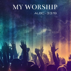 Here's My Worship - ALBC (feat Rachel-Yvonne McIntosh)