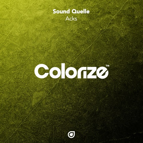 Sound Quelle - Acks [OUT NOW]
