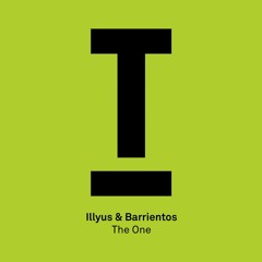 Illyus & Barrientos – ‘The One’ – BBC Radio 1, Pete Tong – Coming soon!