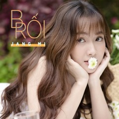Bối Rối (Cover) - Jang Mi