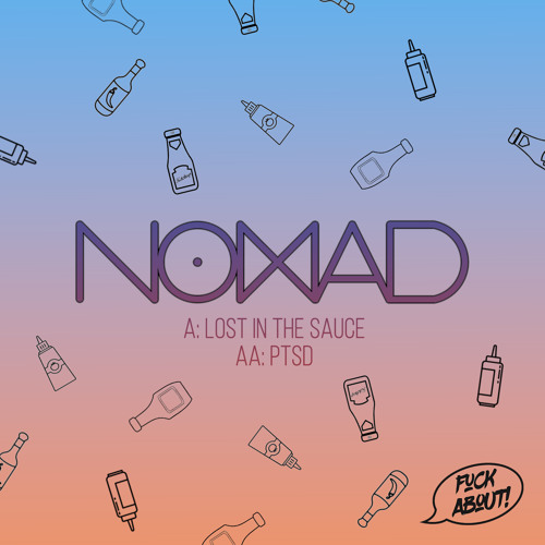 Nomad - Lost In The Sauce [EP] 2019