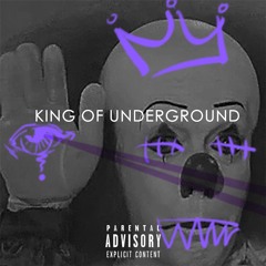 King Of Underground(Feat.红花会贝贝)
