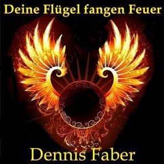 Deine Flügel Fangen Feuer