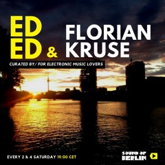EDED& FLORIAN KRUSE Radio Show Flux Music 005