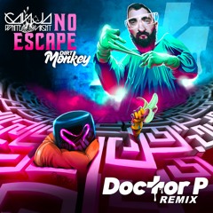 Ganja White Night X Dirt Monkey - No Escape (Doctor P Remix)