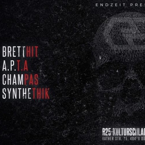 Synthethik @ Endzeit Label Night w// BrettHit // APTA // D.N.S // Champas