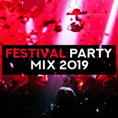 Festival Party Mix 2019