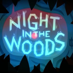 Night In The Woods - Astral Train (Buildup)