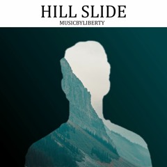 MusicbyLiberty - Hill Slide