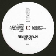 Alexander Kowalski - "Moment of Knowledge" (Damage Music Berlin 009)