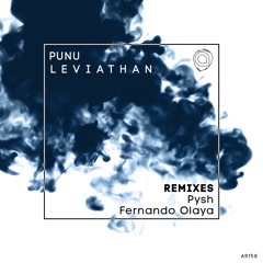 Punu - Leviathan (inc Pysh, Fernando Olaya Remixes) - AR158