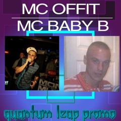 MC OFFIT/ MC BABY B/ DJ TWIN / QUANTUM LEAP DANCE EVENT PROMO