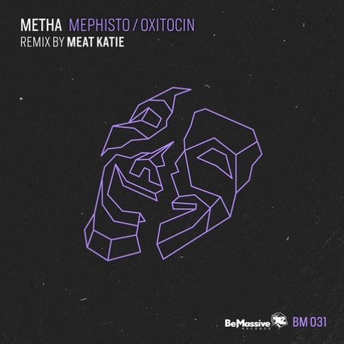 Metha - Mephisto -(Meat Katie remix) -  BeMassive