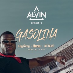Gasolina Feat Laylizzy, Hernâni, Hot Blaze (prod by Ellputo)