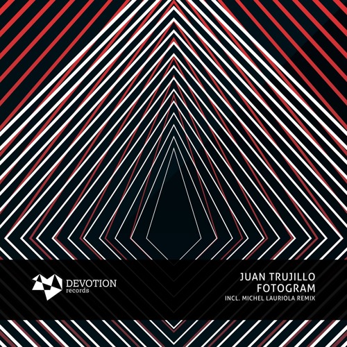 Juan Trujuillo - Fotogram (Original Mix) [Devotion Records]