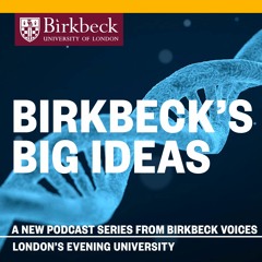 Birkbeck's Big Ideas