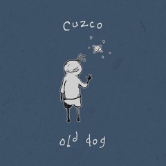 Cuzco - "Old Dog"