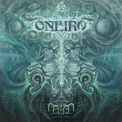ONEIRO | Full Mix (EP out NOW on Kamakhya Rec.)