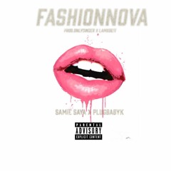 FashionNova Feat. PLugBabyK Prod. OnlySinger