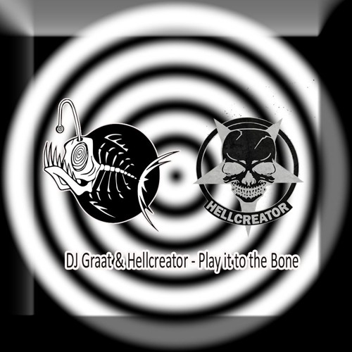 DJ Graat & Hellcreator - Play It To The Bone Preview