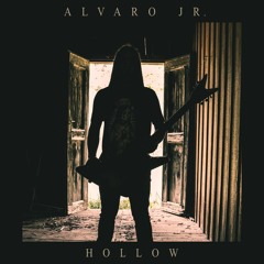 Alvaro Jr. | Holllow - 2019