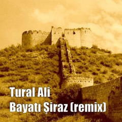 Tural Ali- Bayati Shiraz (Remix) l Kənan Bayramlı