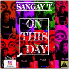 Sangay T - On This Day (FLO Studio Production)