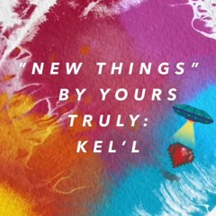 New Things (Prod. B Mac)