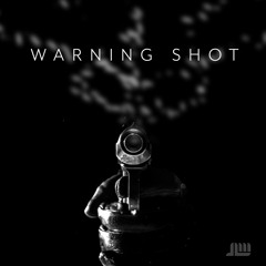Warning Shot (Om Remix)