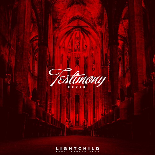 Lightchild x Apollo Vega - Testimony [Cover Song]