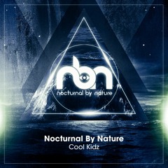 *1000 Followers Free Download* Cool Kidz - Nocturnal By Nature - 175 (master)