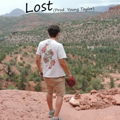 Lost (Prod. Young Taylor)