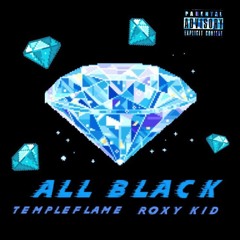 TEMPLEFLAME X ROXY KID - ALL BLACK